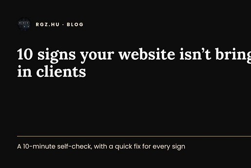 10 signs your website isn’t bringing in clients, and what to do about it